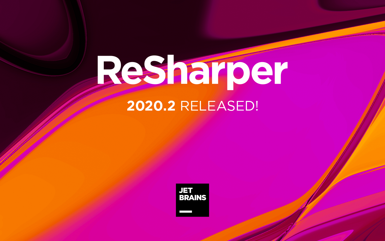 ReSharper 2020.2发布了!
