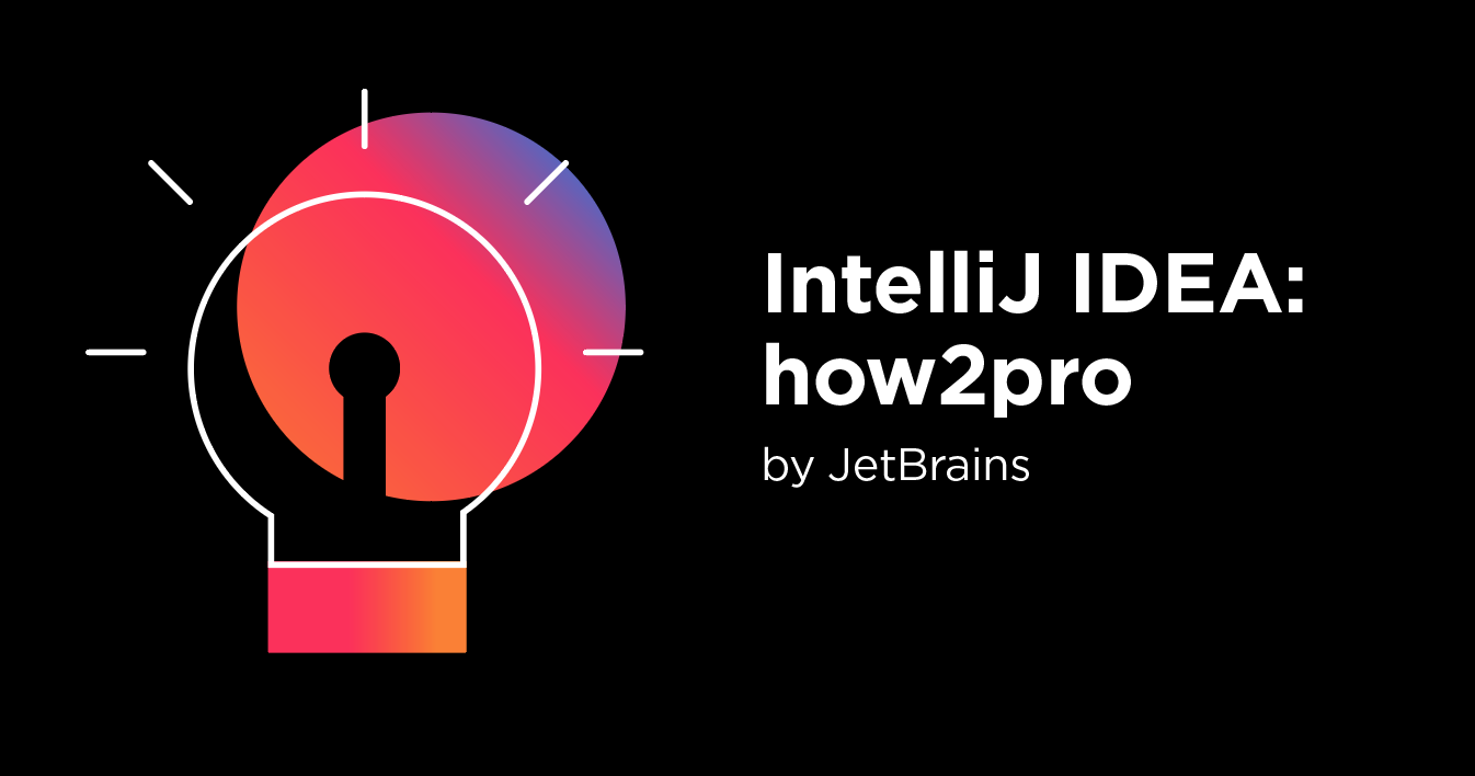IntelliJ IDEA Blog The Capable Ergonomic Java IDE By JetBrains