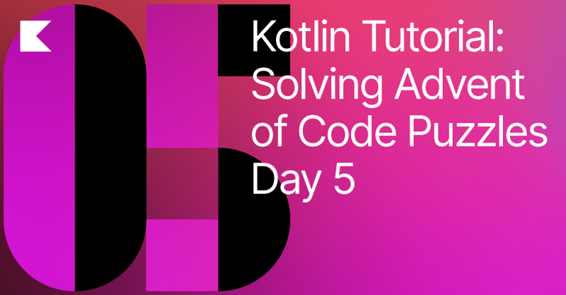 解决Kotlin的代码拼图的问世。第5天