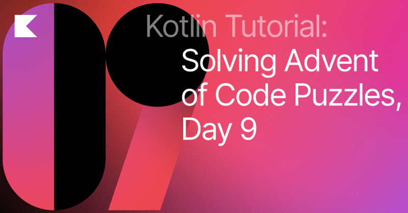 惯用kotlin的代码出现。第9天