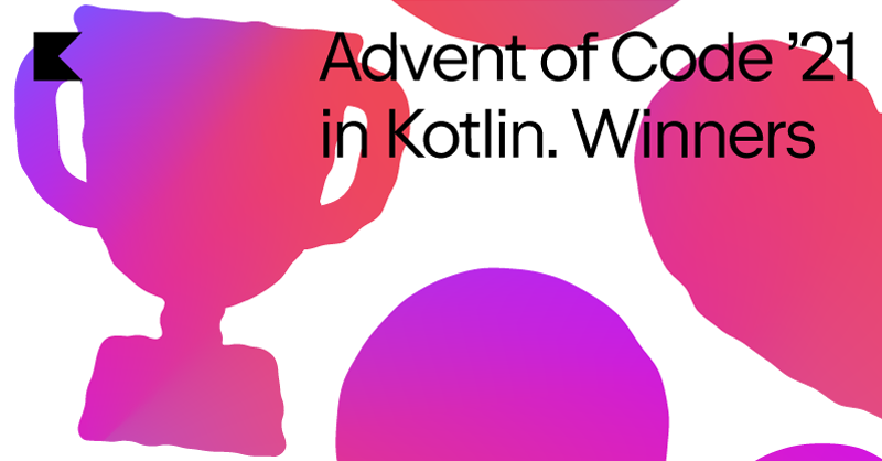 Kotlin赢家2021代码的到来